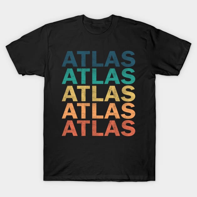 Atlas Name T Shirt - Atlas Vintage Retro Name Gift Item Tee T-Shirt by henrietacharthadfield